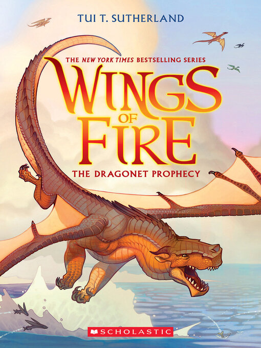 Title details for Dragonet Prophecy (Wings of Fire #1) by Tui T. Sutherland - Wait list